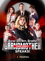 Bow Down Brats! Your Great Grandmother Speaks! - Full