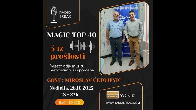 MIROSLAV ĆETOJEVIĆ | MAGIC TOP 40 | Rubrika 5 iz prošlosti | Radio Srbac | 26.10.2025.