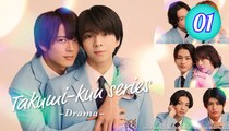 Takumi-kun Series- Drama Episode 1
