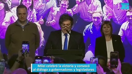 Milei celebró la victoria y convocó al diálogo a gobernadores y legisladores