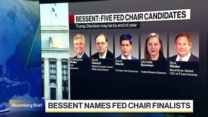 Bessent Names Five Finalists for Federal Reserve Chair