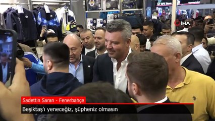 Sadettin Saran'dan Beşiktaş maçı açıklaması: Yeneceğiz, şüpheniz olmasın...