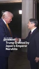 Trump Greeted by Japan’s Emperor Naruhito