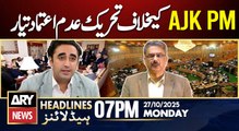 PPP prepared No Confidence Motion Against PM AJK || ARY News 7 PM Headlines || 27th Oct 2025
