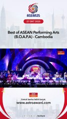 Best of ASEAN Performing Arts (B.O.A.P.A) - Cambodia