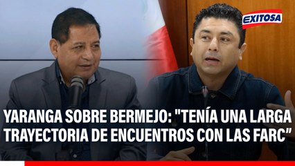 Pedro Yaranga sobre Bermejo: "Tenía una larga trayectoria de encuentros con las FARC y su pretensión era conocer a los Quispe Palomino"