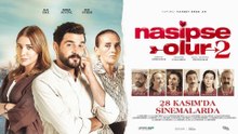 Nasipse Olur 2 Fragman