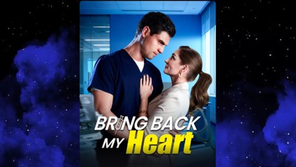 Bring Back My Heart - Full