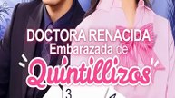[Doblado ESP] Doctora Renacida Embarazada de Quintillizos pelicula completa