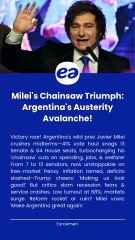 Milei's Chainsaw Triumph Argentina's Austerity Avalanche!