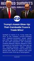 Trump's Asean Glow-Up Thai-Cambodia Truce & Trade Wins!