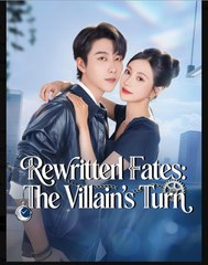 Rewritten Fates The Villain’S Turn - Full Movie