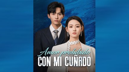 Amor Prohibido Con Mi CuñAdo Episodio Completo