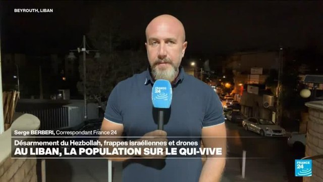 Liban : désarmement du Hezbollah, frappes israéliennes et drones