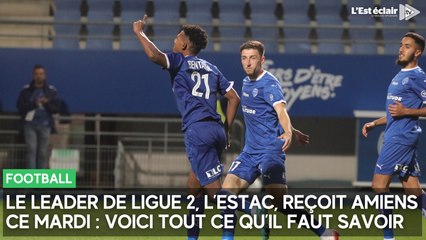 L'Estac, leader de Ligue 2, reçoit Amiens ce mardi soir au Stade de l'Aube