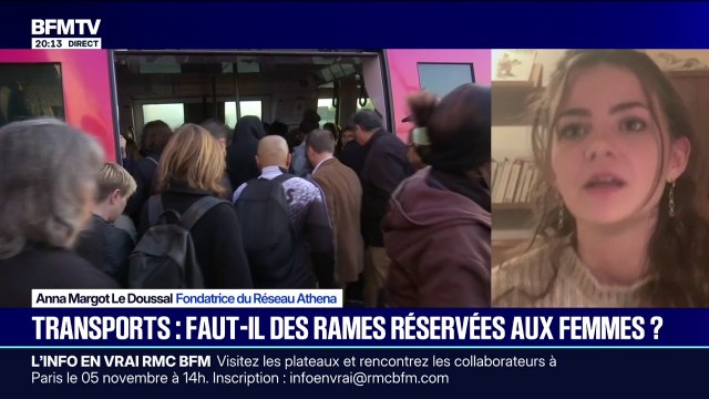 Faut-il réserver des rames aux femmes dans les transports en commun? Les femmes ont peur à l'heure actuelle , déclare Anna Margot Le Doussal, fondatrice du Réseau Athena