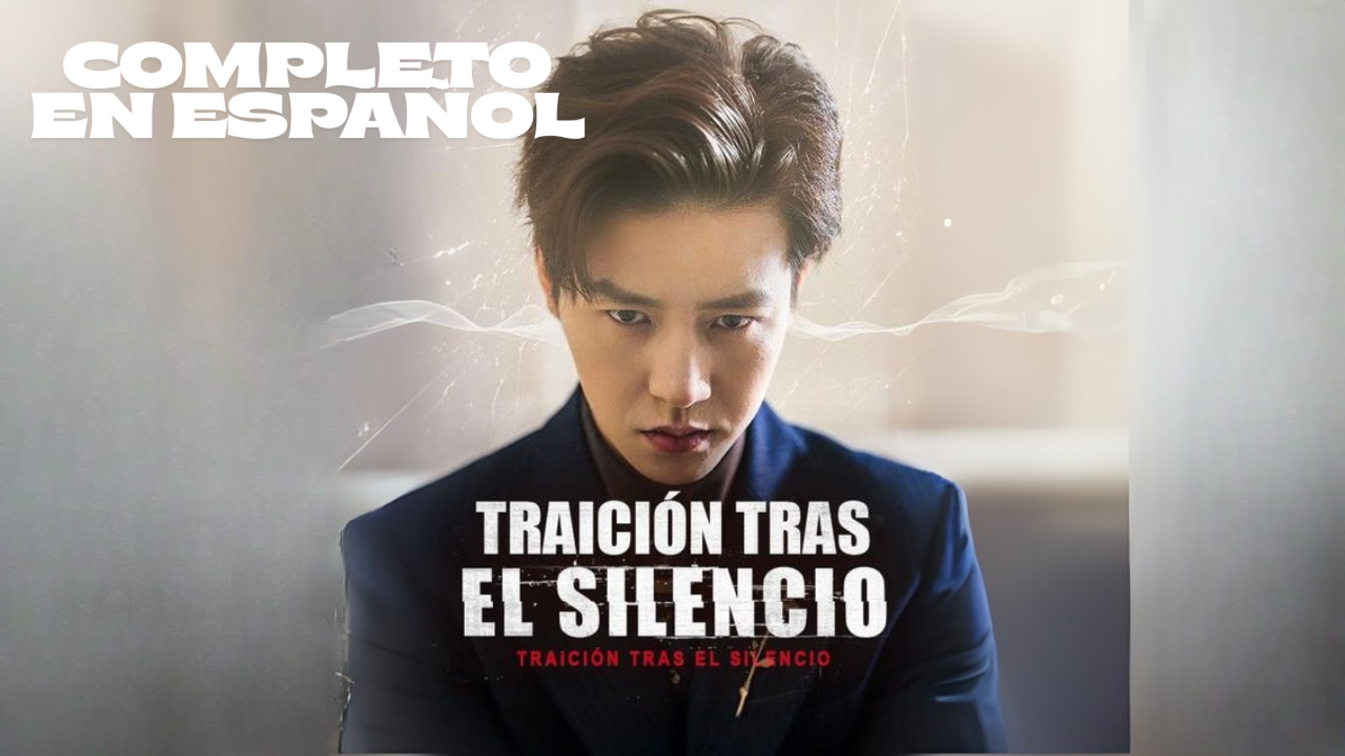 Traición Tras El Silancio Completo En Español