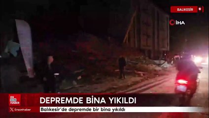 Balıkesir'de depremde bir bina yıkıldı