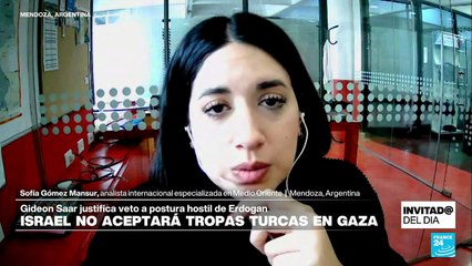 ¿Por qué Israel rechazó que tropas turcas hagan parte de la fuerza de estabilización en Gaza?