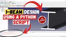 FreeCAD | Editable I-Beam Profile using a Python Script