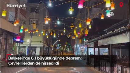 Balıkesir'de 6.1 büyüklüğündeki deprem anı kamerada