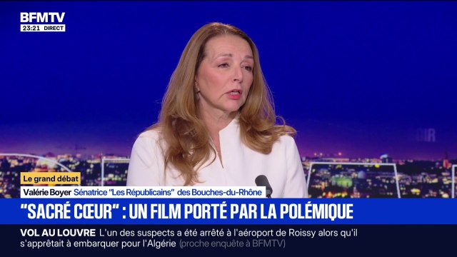 Film Sacré Cœur : J'ai trouvé absolument ridicule le fait qu'on interdise ce film , déclare Valérie Boyer, sénatrice LR des Bouches-du-Rhône