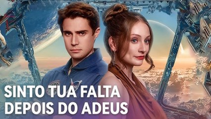 Sinto Tua Falta Depois Do Adeus Dublado Filme Completo