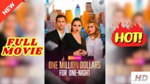 One Million Dollars For One-Night – Full Hd - Full Movie