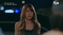 รักจะตาย My Miracle ตอนที่ 13 (EP.13) วันที่ 27 ตุลาคม 2568
