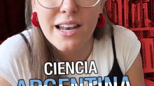 Ciencia Argentina. ¿Por qué nos gusta tanto?