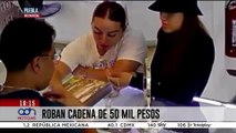Así robaron una cadena de 50 mil pesos en el Centro Histórico de Puebla
