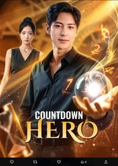 Countdown Hero (DUBBED) Chinese Drama - English Sub
