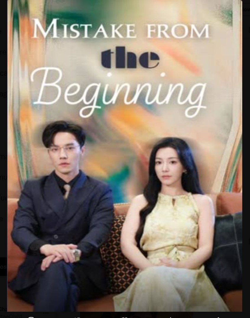 Mistake from the Beginning Chinese Drama - English Sub