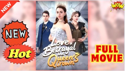 Love, Betrayal and Queen's Crown - Full Movie HD - Drama ShortFilms Hot - Video Dailymotion