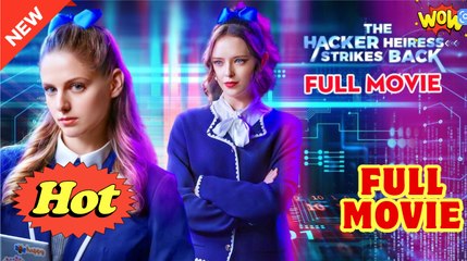 [New] The Hacker Heiress Strikes Back #reelshort - Full Movie Drama Hub - Video Dailymotion_2