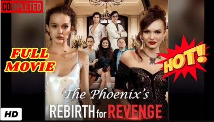 🧡🍏 🔥 The Phoenix's Rebirth for Revenge dailymotion