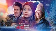 Someone Loved is Never Lost - Full Movies English Sub