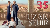 Uzak Sehir - Episode 35 (English Subtitles)