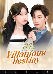 My Villainous Destiny Chinese Drama - English Sub
