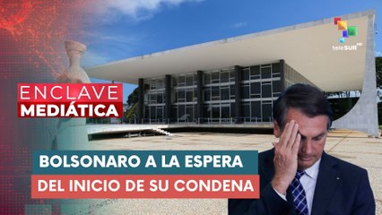 Bolsonaro: A la espera del inicio de su condena ENCLAVE MEDIÁTICA 27-10-2025