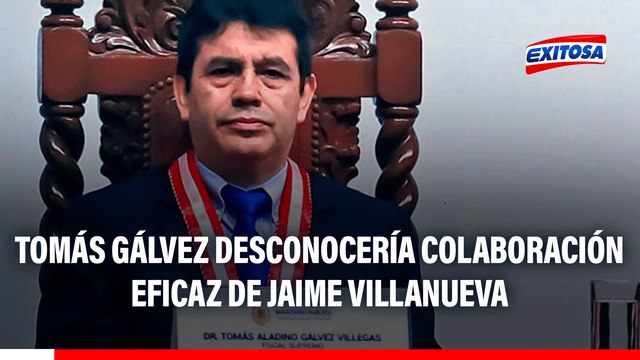 Tomás Gálvez desconocería colaboración de Jaime Villanueva y caso de José Jerí, según su abogado