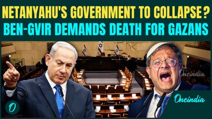 Netanyahu To LOSE Power: Ben-Gvir WARNS PM, Threatens To Topple Govt | Demands DEATH For Gazans