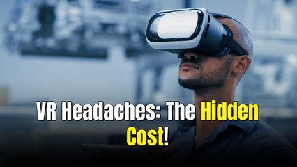 Your VR Headset Is Slowly Ruining Your Eyes (And Your Wallet)