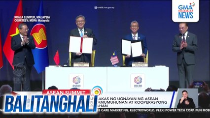 Kasunduan na magpapalakas ng ugnayan ng ASEAN sa kalakalan, pamumuhunan at kooperasyong pang-ekonomiya, pinirmahan | Balitanghali