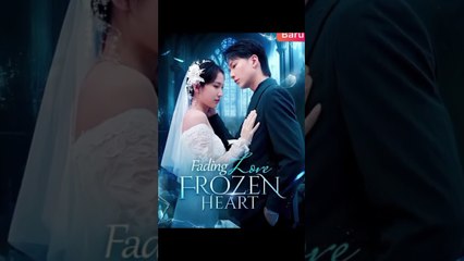 Fading Love, Frozen Heart full short drama