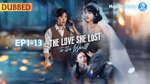 The Love She Lost to the World full short drama