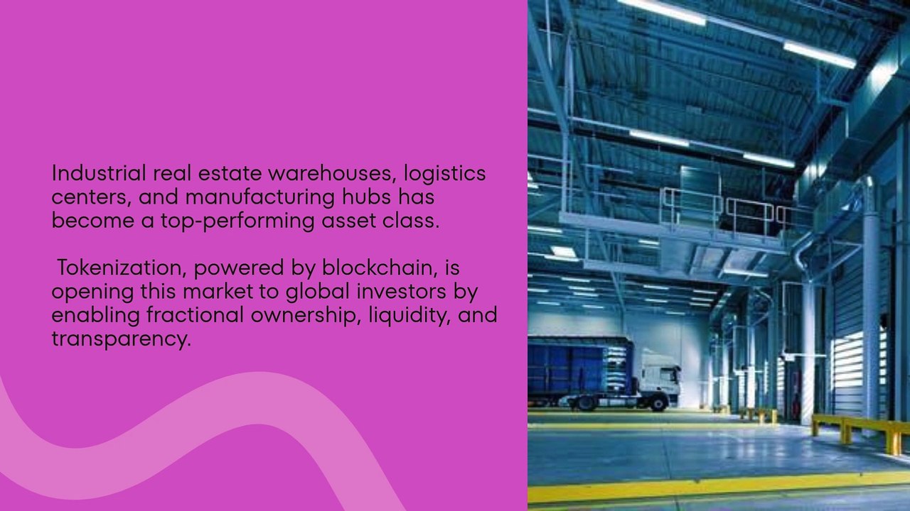 Industrial Real Estate Tokenization Global Investment Opportunities