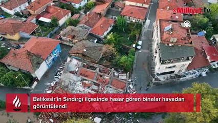 Sındırgı 6.1'le sarsıldı! Hasar gören binalar havadan görüntülendi