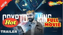 Crypto King Rise Again (2025) - FULL & DETAILED VERSION