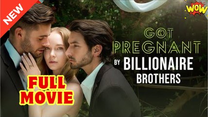 [EngSub] Got Pregnant By Brothers Billionaire